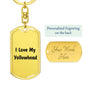 Love My Yellowhead - Luxury Dog Tag Keychain