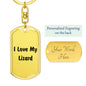 Love My Lizard - Luxury Dog Tag Keychain