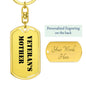 Veteran's Mother - Luxury Dog Tag Keychain