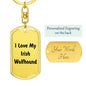 Love My Irish Wolfhound v4 - Luxury Dog Tag Keychain