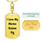 Love My Merino Guinea Pig - Luxury Dog Tag Keychain