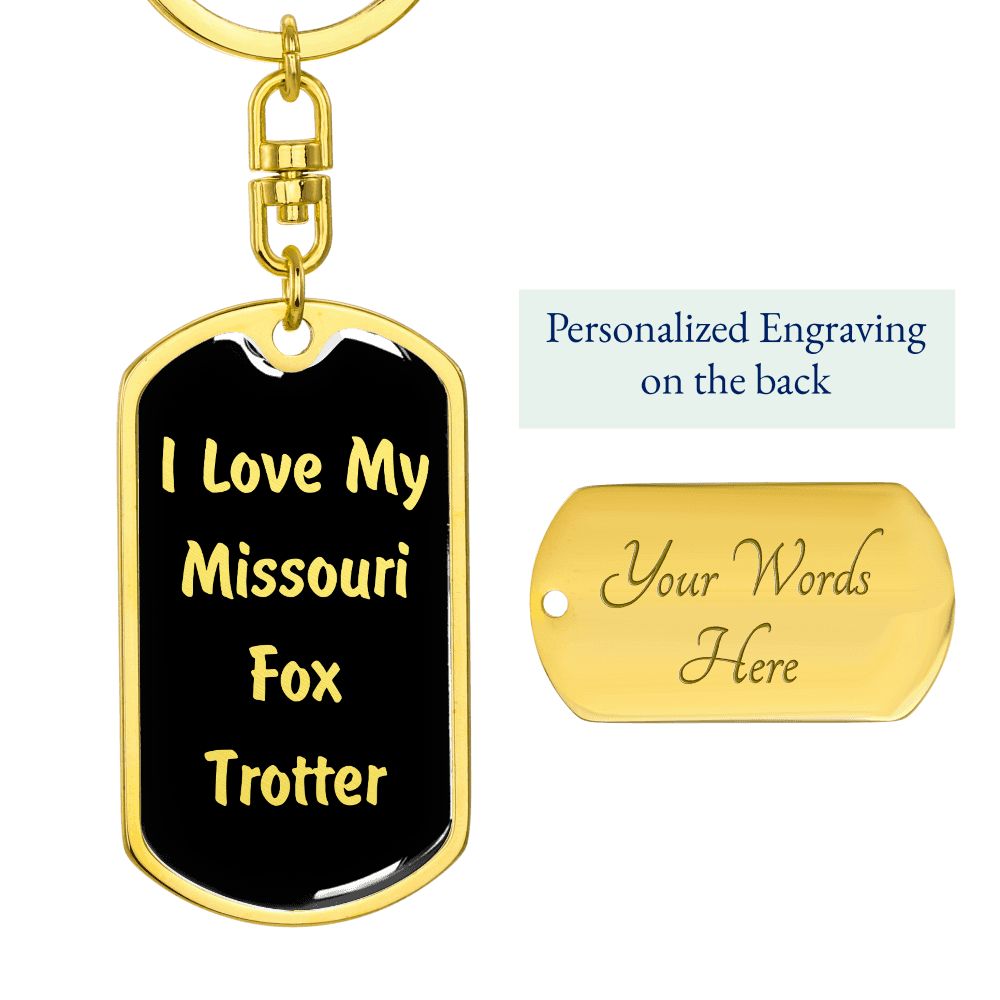 Love My Missouri Fox Trotter v2 - Luxury Dog Tag Keychain