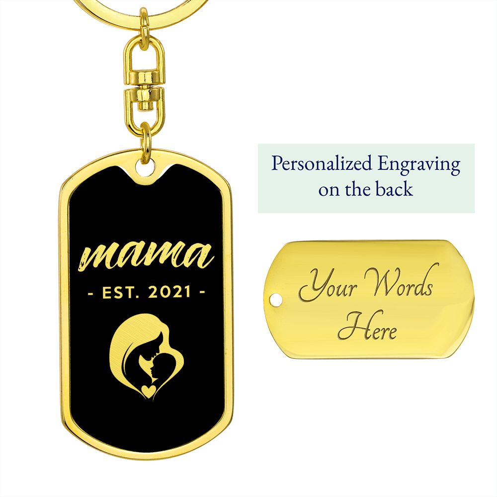Mama, Est. 2021 v2 - Luxury Dog Tag Keychain