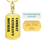 Combat Veteran's Mother - Luxury Dog Tag Keychain