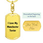 Love My Manchester Terrier v4 - Luxury Dog Tag Keychain