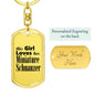 Miniature Schnauzer - Luxury Dog Tag Keychain