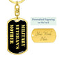 Military Veteran's Mother v2 - Luxury Dog Tag Keychain
