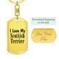 Love My Scottish Terrier - Luxury Dog Tag Keychain