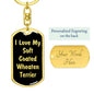 Love My Soft Coated Wheaten Terrier v5 - Luxury Dog Tag Keychain