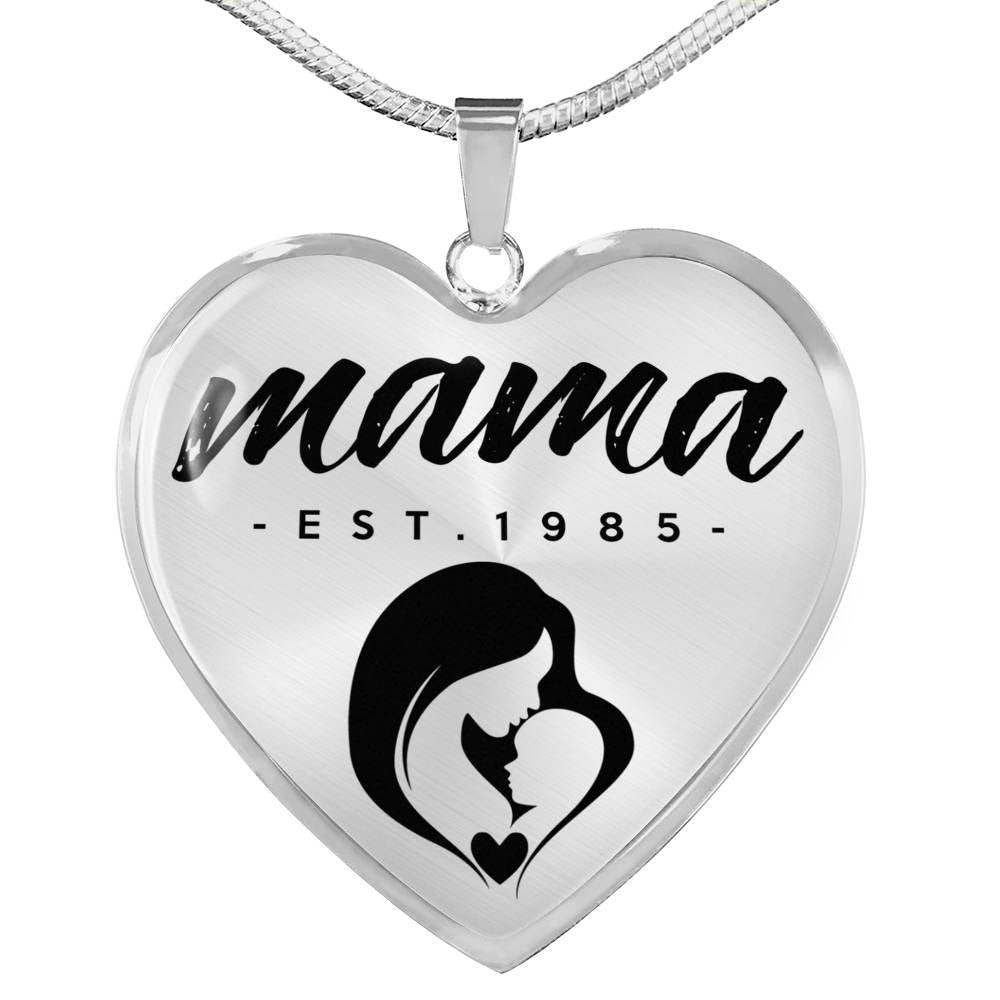 Mama, Est. 1985 - Heart Pendant Luxury Necklace