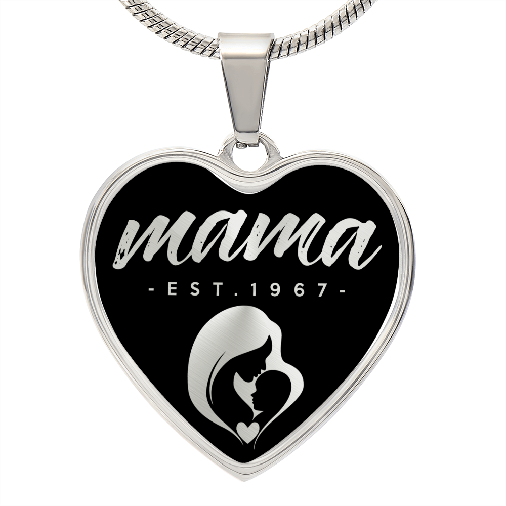 Mama, Est. 1967 v2 - Heart Pendant Luxury Necklace
