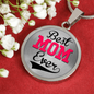 Best Mom Ever - Luxury Necklace