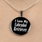 Love My Labrador Retriever v2 - Luxury Necklace
