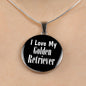 Love My Golden Retriever - Luxury Necklace