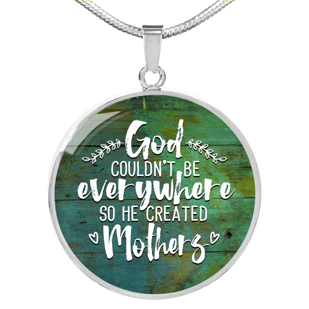 God Created Mothers - Luxury Necklace