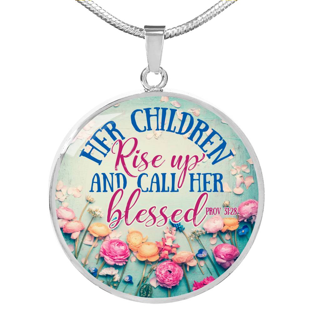 Her Children Call Her Blessed - Luxury Necklace