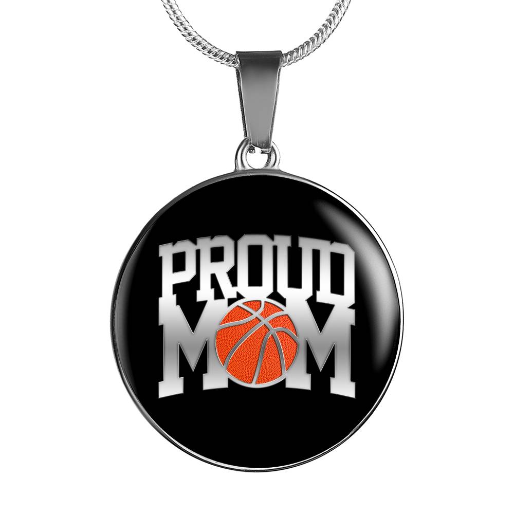 Proud Basketball Mom - Luxury Necklace