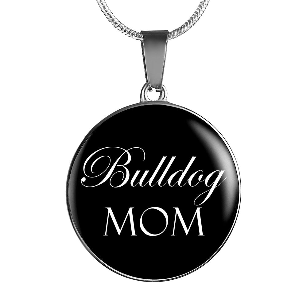Bulldog Mom - Luxury Necklace