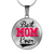 Best Mom Ever - Luxury Necklace