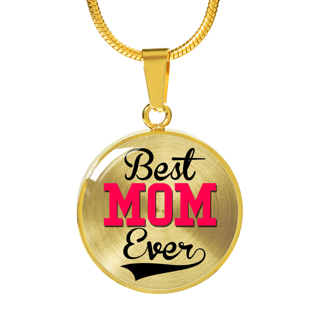 Best Mom Ever - 18k Gold Finished Luxury Necklace
