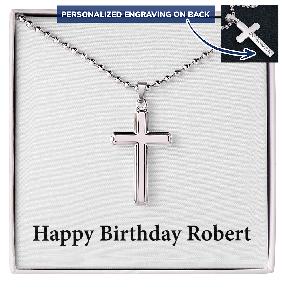 Happy Birthday Robert - Personalized Stainless Steel Ball Chain Cross Necklace