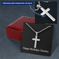 Happy Birthday Charles v2 - Personalized Stainless Steel Ball Chain Cross Necklace With Mahogany Style Luxury Box
