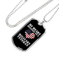 My Heart Belongs To A Military Veteran - Luxury Dog Tag Necklace