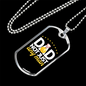 Dad, Not Just Any Man - Luxury Dog Tag Necklace