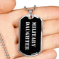 Military Daughter v2 - Luxury Dog Tag Necklace