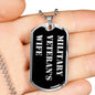 Military Veteran's Wife v2 - Luxury Dog Tag Necklace