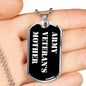 Army Veteran's Mother v3 - Luxury Dog Tag Necklace