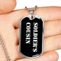 Soldier's Cousin v3 - Luxury Dog Tag Necklace