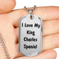 Love My King Charles Spaniel v4 - Luxury Dog Tag Necklace