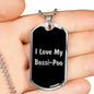 Love My Bossi-Poo v5 - Luxury Dog Tag Necklace