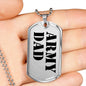 Army Dad - Luxury Dog Tag Necklace