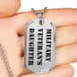 Military Veteran's Daughter - Luxury Dog Tag Necklace