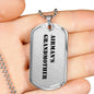 Airman's Grandmother - Luxury Dog Tag Necklace
