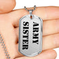 Army Sister - Luxury Dog Tag Necklace