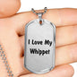 Love My Whippet v4 - Luxury Dog Tag Necklace