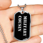 Military Cousin v2 - Luxury Dog Tag Necklace