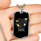 We Just Call Him Papa - Luxury Dog Tag Necklace