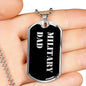 Military Dad v2 - Luxury Dog Tag Necklace