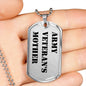 Army Veteran's Mother - Luxury Dog Tag Necklace