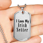 Love My Irish Setter - Luxury Dog Tag Necklace