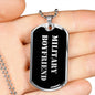 Military Boyfriend v2 - Luxury Dog Tag Necklace