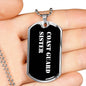Coast Guard Sister v3 - Luxury Dog Tag Necklace