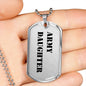 Army Daughter - Luxury Dog Tag Necklace