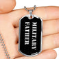 Military Father v2 - Luxury Dog Tag Necklace
