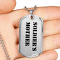 Soldier's Mother - Luxury Dog Tag Necklace
