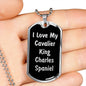 Love My Cavalier King Charles Spaniel v5 - Luxury Dog Tag Necklace
